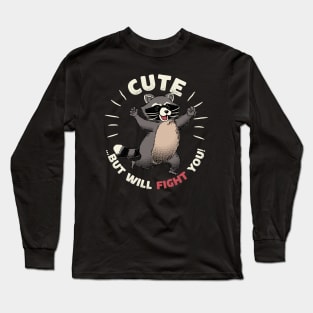 Cute But I Will Fight You by Tobe Fonseca Long Sleeve T-Shirt